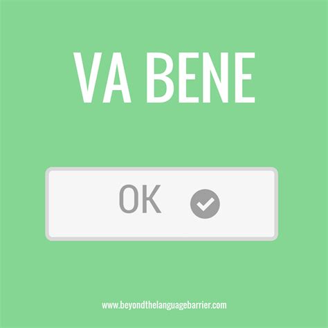 va bene meaning|More.